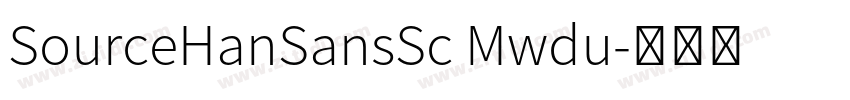 SourceHanSansSc Mwdu字体转换